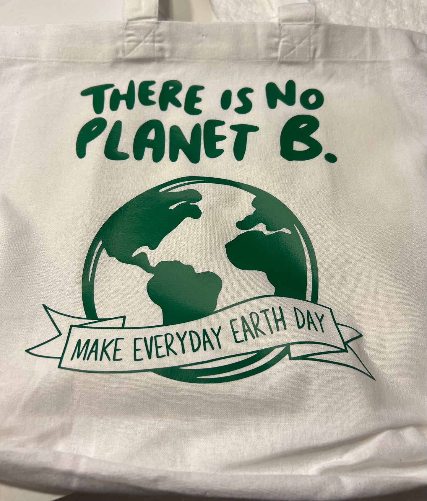 Michelle's Creatives There is no planet B. Make Everyday Earth Day Tote Bag